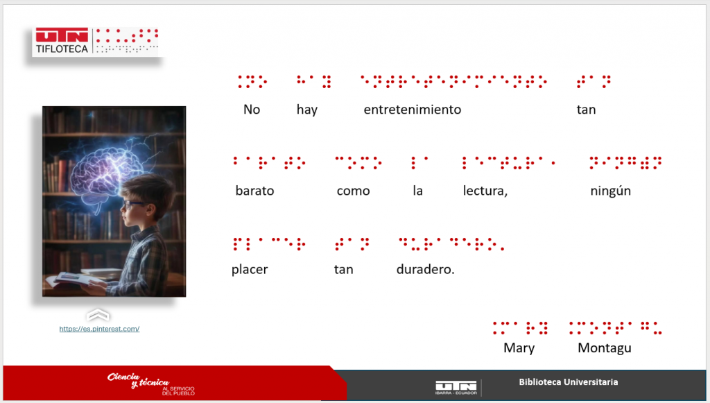 No hay entretenimiento tan barato como la lectura, ningún placer tan duradero. 
Autor: Mary   Montagu.